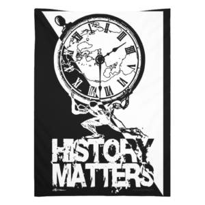 HISTORY MATTERS - Tapestries